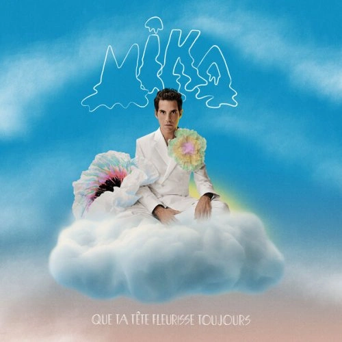 Jaquette de MIKA - Que ta tête fleurisse toujours 2023