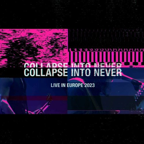 Jaquette de Placebo - Collapse Into Never (Live In Europe 2023) 2023