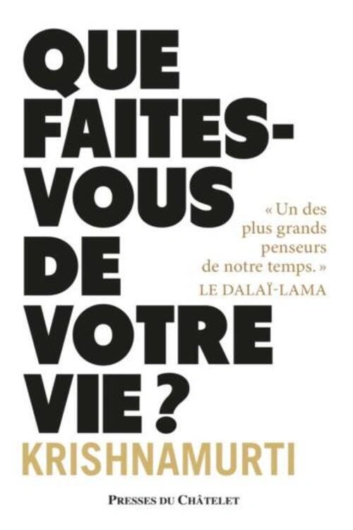 Jaquette de Que faites-vous de votre vie ? - Jiddu Krishnamurti 2021