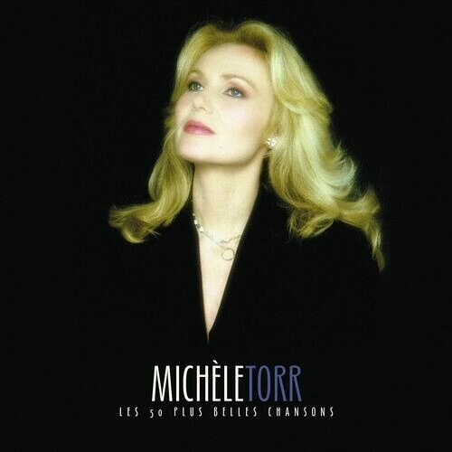 Jaquette de Michèle Torr - Les 50 plus belles chansons 2024