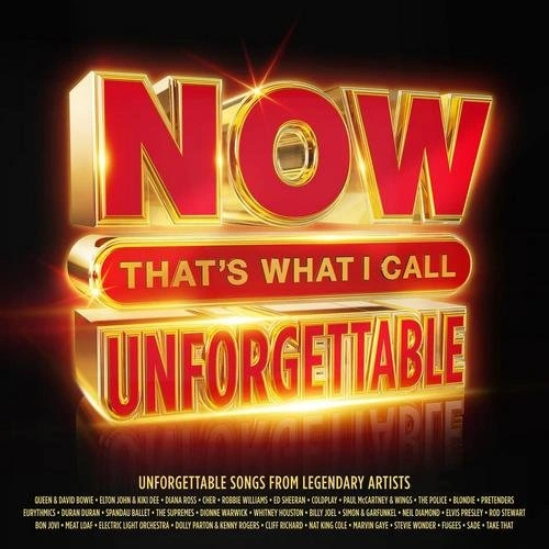 Jaquette de Now That's What I Call Unforgettable MP3 2024