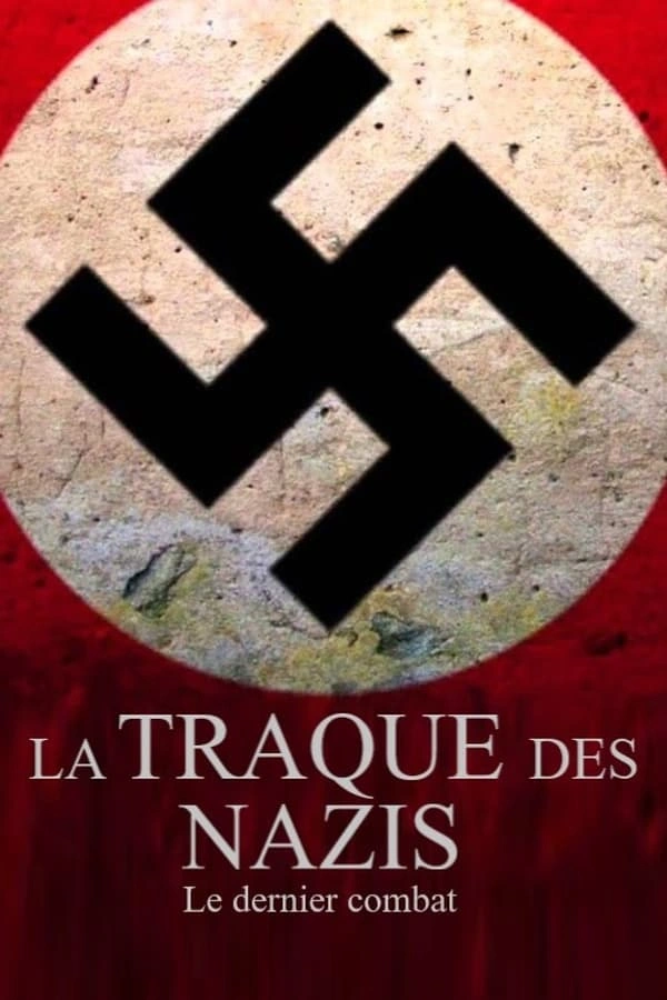 Jaquette de La traque des nazis - Le dernier combat