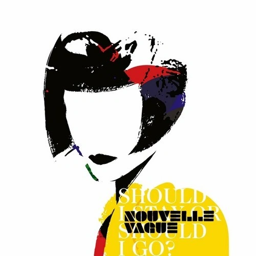 Jaquette de Nouvelle Vague - Should I Stay Or Should I Go MP3 2024