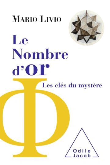 Jaquette de Le nombre d'or les clés du mystère - Mario Livio FRENCH EPUB 2018