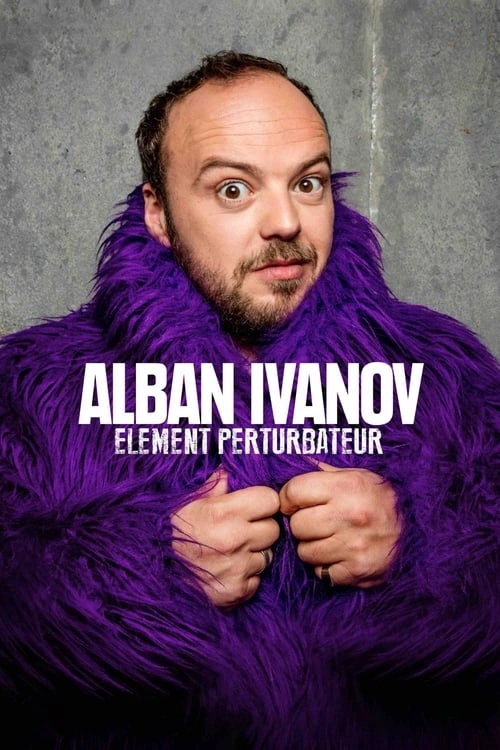 Jaquette de Alban Ivanov - Élément perturbateur