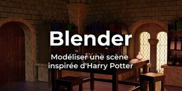 Jaquette de Elephorm - Blender - Modéliser une scène inspirée d'Harry Potter