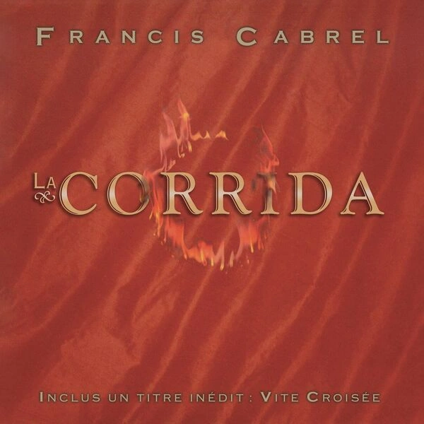 Jaquette de Francis Cabrel - La corrida FLAC 2024