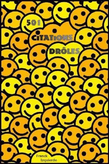 Jaquette de 501 Citations drôles - Franck Izquierdo FRENCH EPUB 2013