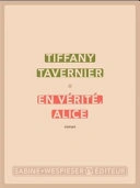 Jaquette de En vérité, Alice - Tiffany Tavernier