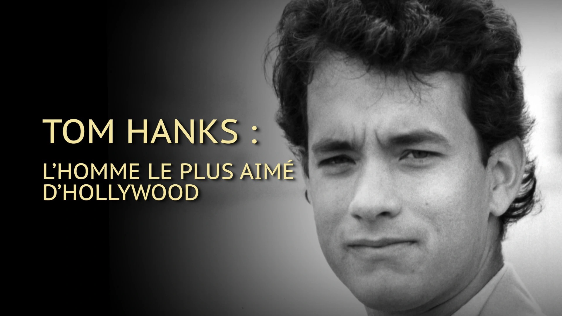 Jaquette de Tom Hanks L homme Le Plus aime D Hollywood