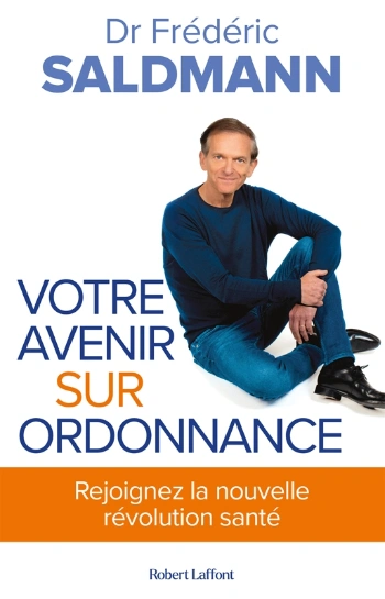 Jaquette de Votre avenir sur ordonnance Frédéric Saldmann