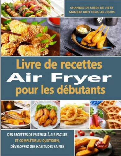 Jaquette de Livre de recettes air fryer pour les débutants