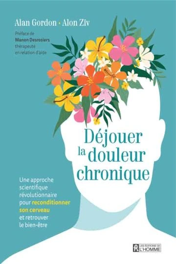 Jaquette de Déjouer la douleur chronique Alan Gordon