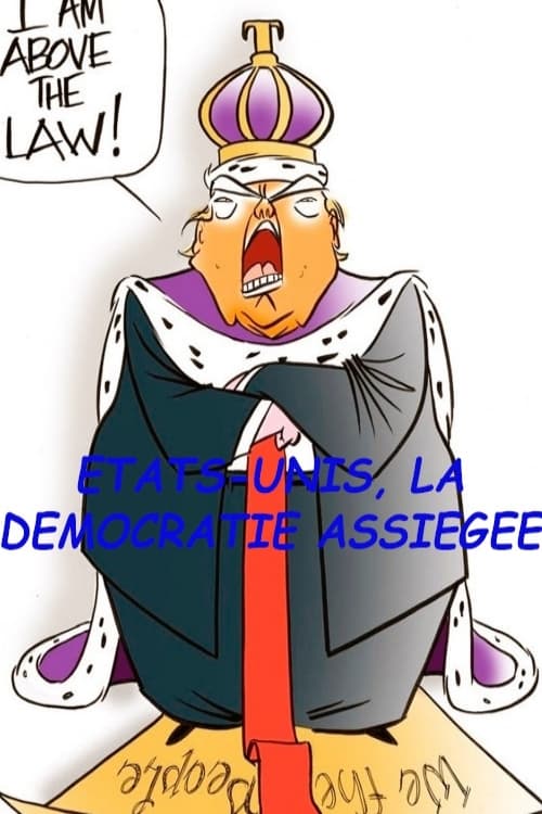 Jaquette de États-Unis - La démocratie assiégée - Regarder le documentaire complet