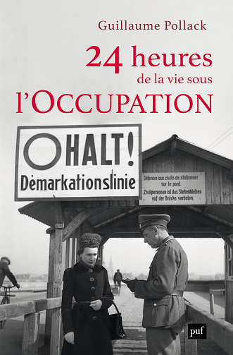 Jaquette de 24 heures de la vie sous l'Occupation Guillaume Pollack