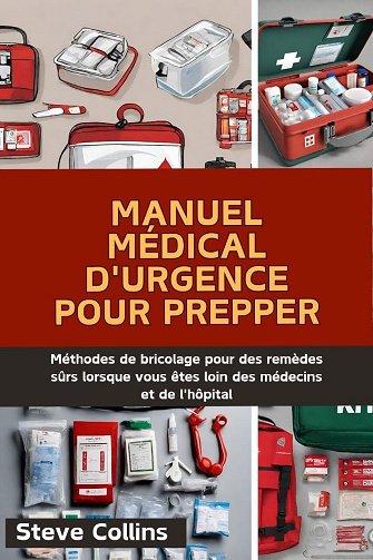 Jaquette de Manuel Médical D'urgence Pour Prepper Steve Collins