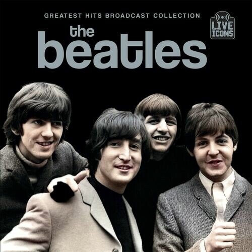Jaquette de The Beatles - Greatest Hits Broadcast Collection FLAC