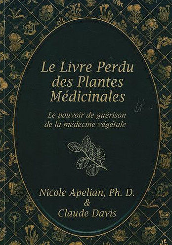 Jaquette de le livre perdu des plantes medicinales Nicole Apelian