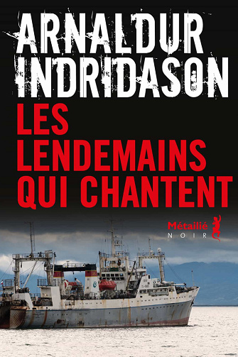 Jaquette de Les Lendemains qui chantent Arnaldur Indridason 2025