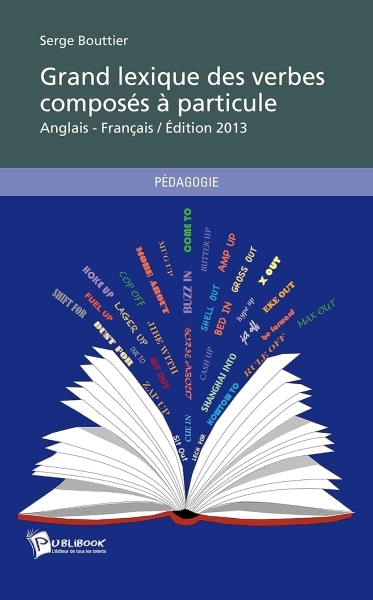 Jaquette de Le Grand lexique des verbes composés à particule Anglais