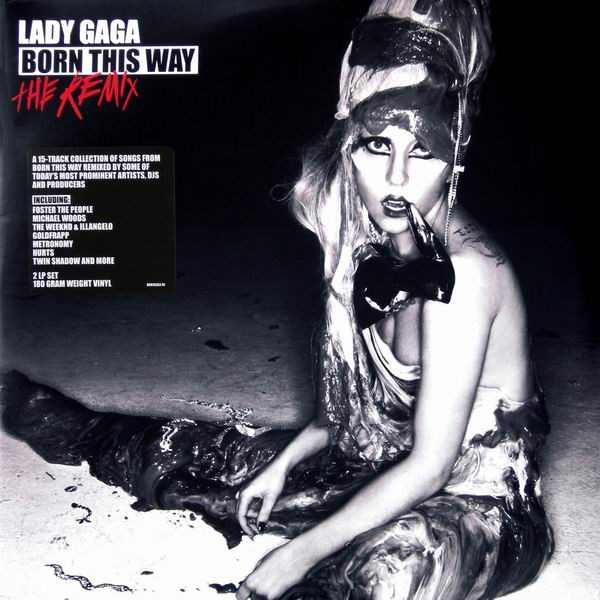 Jaquette de Lady Gaga - 2011 - Born This Way - The Remix (2LP, EU 0602527893358)