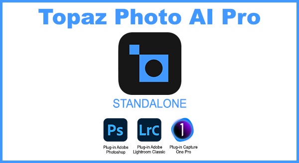 Jaquette de Topaz Photo AI v3.6.2 x64 Pro Standalone et Plugin PS/LR/C1