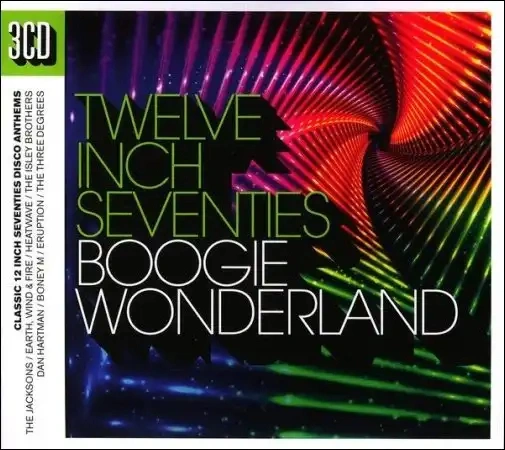 Jaquette de TWELVE INCH SEVENTIES - Boogie Wonderland 2017