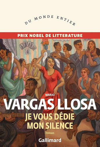 Jaquette de Je vous dédie mon silence Mario Vargas Llosa