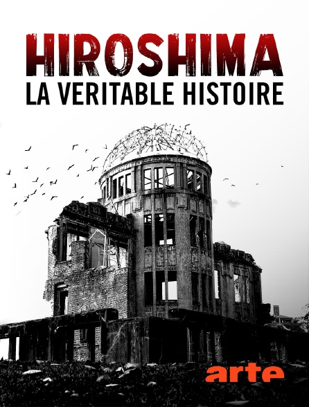 Jaquette de Hiroshima, la ve?ritable histoire