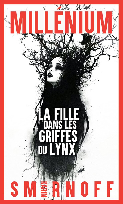 Jaquette de Millénium T8 _ La Fille dans les griffes du lynx - Karin Smirnoff