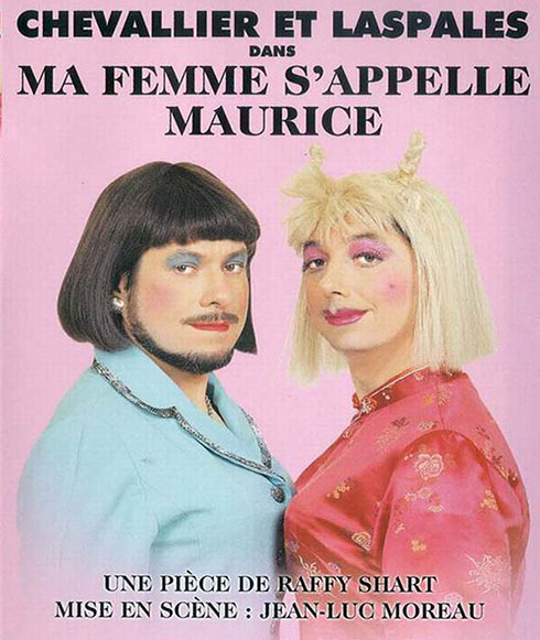 Jaquette de Ma femme s'appelle Maurice Théâtre Chevallier et Laspalès