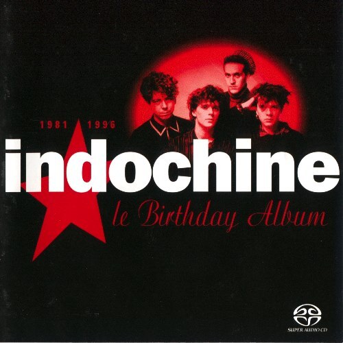 Jaquette de INDOCHINE - Le Birthday Album 1981-1996 (2004) (AXALAR)