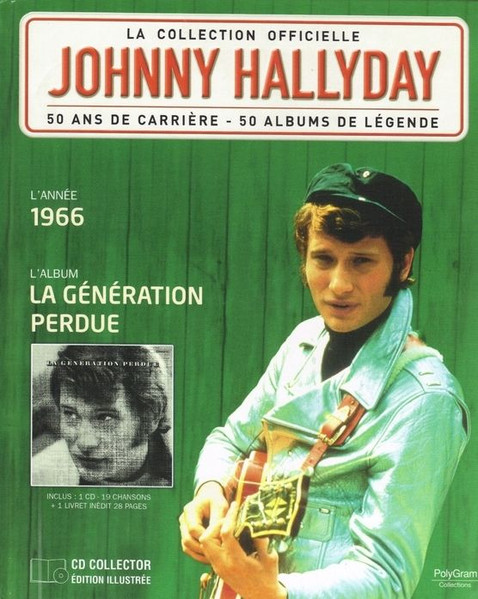 Jaquette de Johnny Hallyday - La Génération Perdue (Collection Officielle N° 04) (1966-2011)