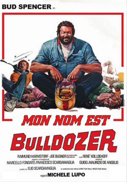 Jaquette de Mon Nom Est Bulldozer