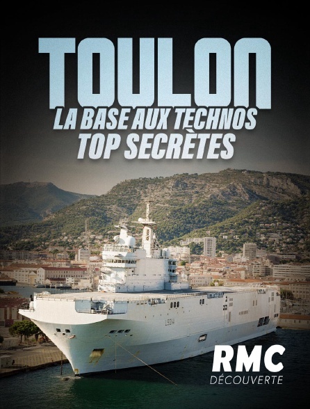 Jaquette de Toulon la base aux technos top secretes
