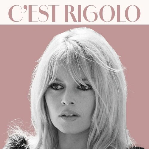 Jaquette de Brigitte Bardot - C'est rigolo - 2024