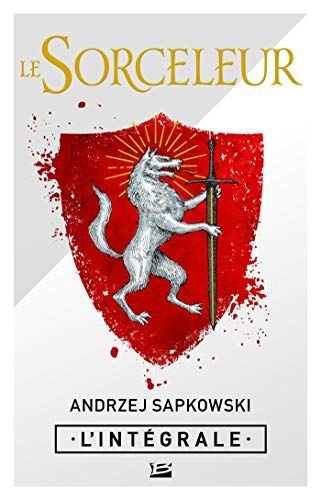 Jaquette de Le Sorceleur (The Witcher) - L’Intégrale - Andrzej Sapkowski (2014) Epub, Mobi, PDF, Azw3