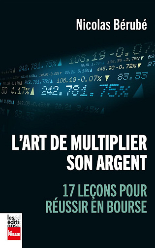 Jaquette de L'art de multiplier son argent 2026 Nicolas Bérubé
