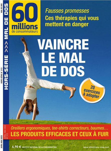 Jaquette de 60 Millions de Consommateurs Hors Serie Avril Mai Vaincre le mal de dos2022