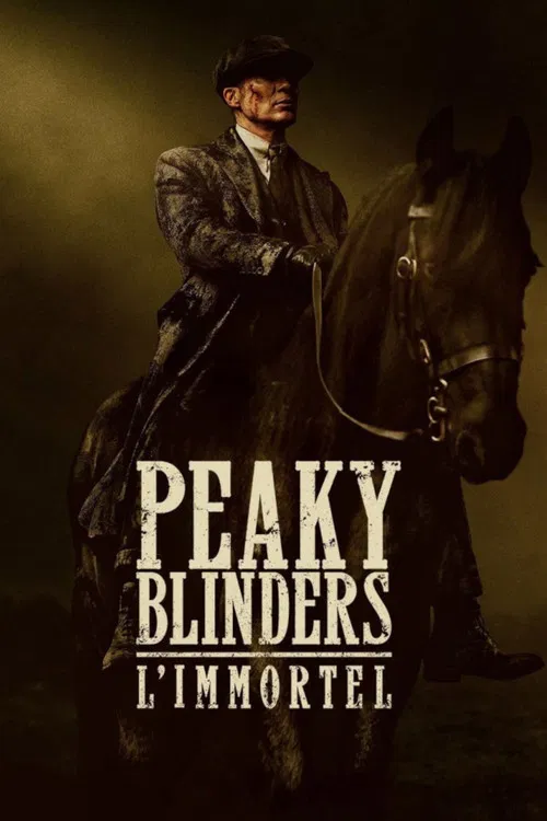 Jaquette de Peaky Blinders : L'Immortel