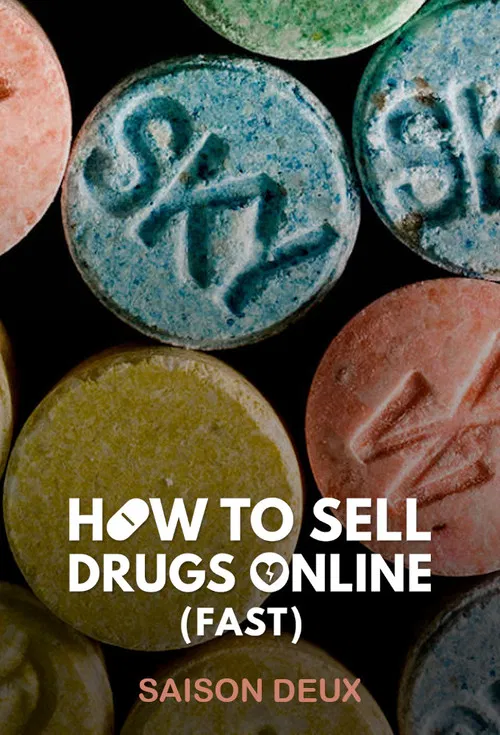 Jaquette de How to Sell Drugs Online Fast