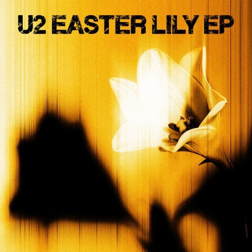 Jaquette de U2 Easter Lily EP 2026 MP3.