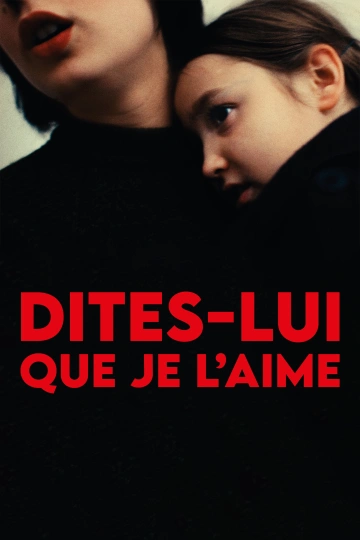 Jaquette de Dites-lui que je l aime