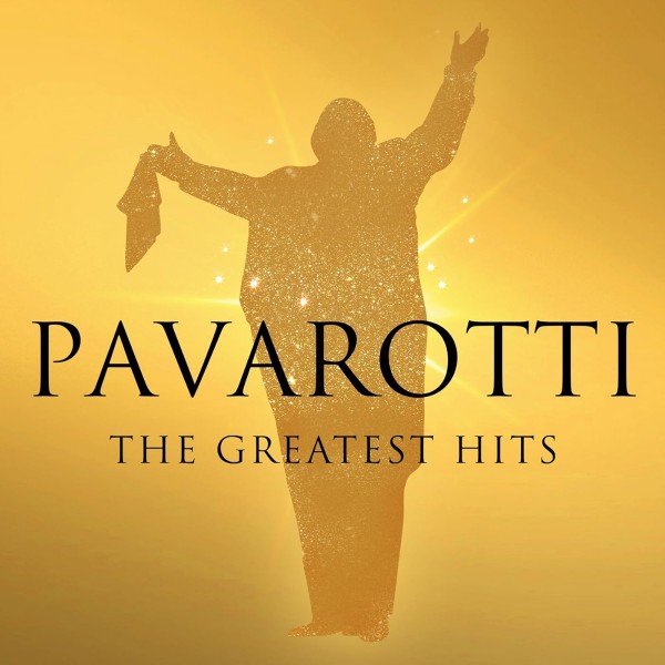 Jaquette de Luciano Pavarotti The Greatest Hits 2019 FLAC.