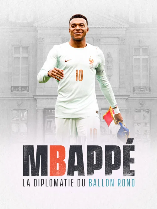 Jaquette de Mbappe la diplomatie du ballon rond