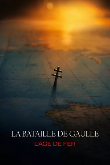 Jaquette de La Bataille de Gaulle L Age de Fer