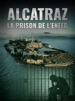 Jaquette de Alcatraz La Prison De L Enfer
